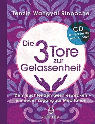 Die drei Tore zur Gelassenheit Buch