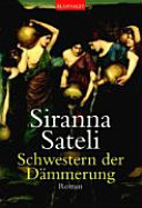 Schwestern der Dämmerung.