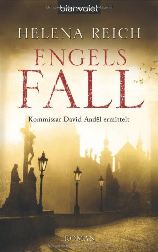 Engelsfall Kommissar David Anděl ermittelt ; Roman
