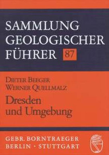 Sammlung geologischer Führer, Bd.87, Dresden und Umgebung