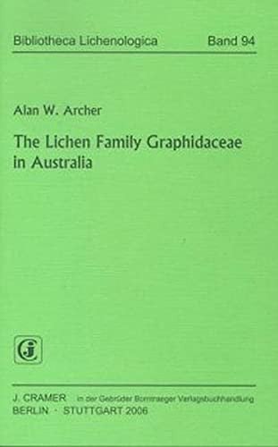 The Lichen Family Graphidaceae in Australia
