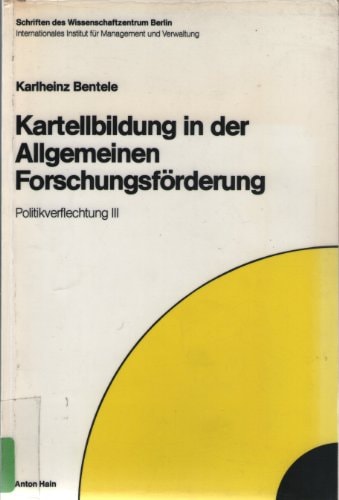 Kartellbildung in der allgemeinen Forschungsförderung