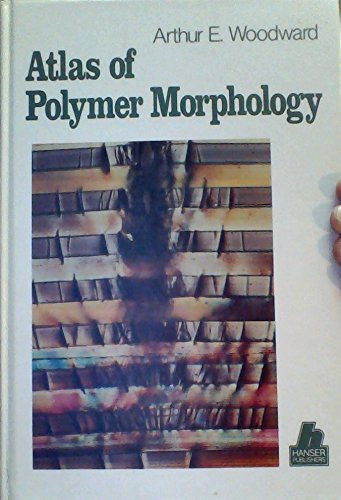 Atlas of Polymer Morphology