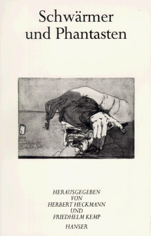 Schwärmer und Phantasten (Dichtung und Sprache) (German Edition)