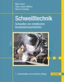 Schweißtechnik Schweißen von metallischen Konstruktionswerkstoffen