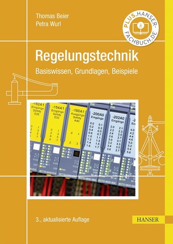 Regelungstechnik - Basiswissen, Grundlagen, Beispiele