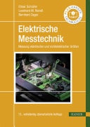 Elektrische Messtechnik Messung elektrischer und nichtelektrischer Größen