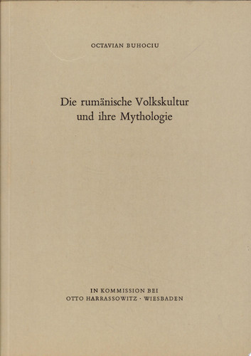 Die rumänische Volkskultur und ihre Mythologie Totenklage, Burschenbünde und Weihnachtslieder, Hirtenphänomen und Heldenlieder