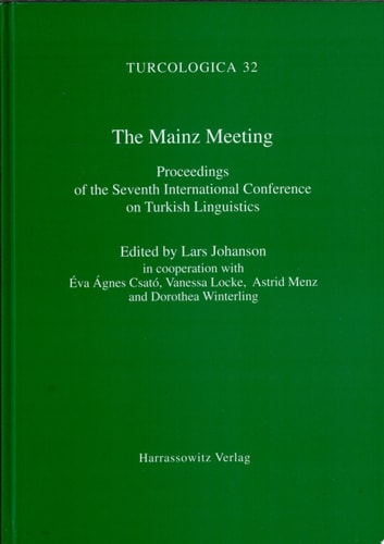 The Mainz Meeting Proceedings of the Seventh International Conference on Turkish Linguistics, August 3-6, 1994