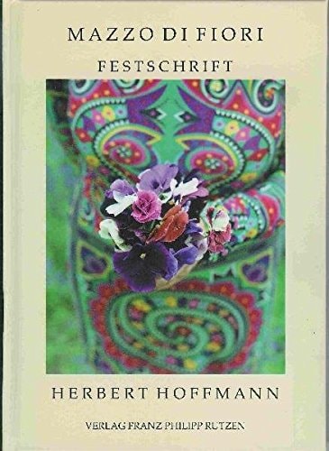 Mazzo Di Fiori Festschrift for Herbert Hoffmann
