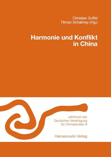 Harmonie und Konflikt in China