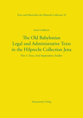 The Old Babylonian Administrative Texts in the Hilprecht Collection Jena
