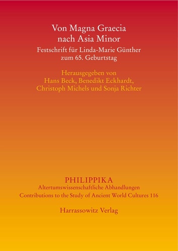 Von Magna Graecia nach Asia Minor Festschrift für Linda-Marie Günther zum 65. Geburtstag