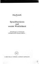 Sprachbarrieren und soziale Wirklichkeit: Betrachtungen z. Problematik schichtgebundenen Sprachverhaltens (German Edition)