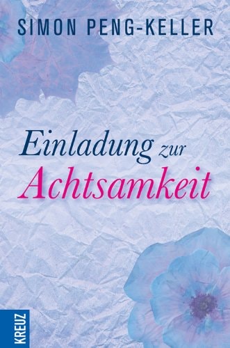 Einladung zur Achtsamkeit