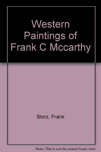 Western Paintings of Frank C Mccarthy