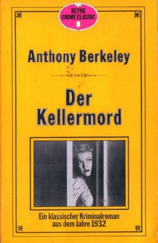 Der Kellermord ein klassischer Kriminalroman aus dem Jahre 1932