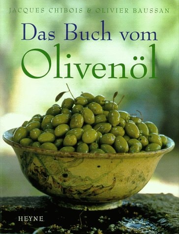 Das Buch vom Olivenöl