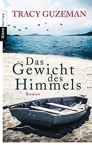Das Gewicht des Himmels Roman