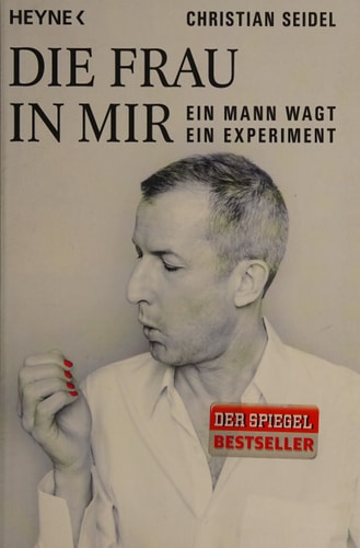 Die Frau in mir ein Mann wagt ein Experiment