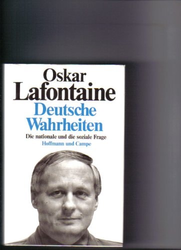 Deutsche Wahrheiten: Die nationale und die soziale Frage (German Edition)