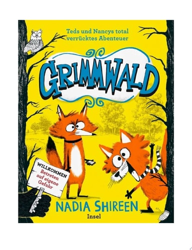 Grimmwald: Teds und Nancys total verrücktes Abenteuer – Band 1 Kinderbuch ab 7 Jahre
