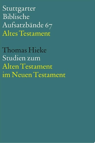 Studien zum Alten Testament im Neuen Testament