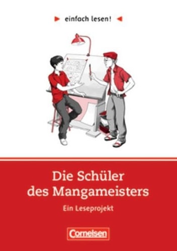 Die Schüler des Mangameisters ein Leseprojekt zu dem gleichnamigen Jugendbuch von Allen Say