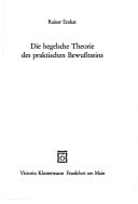 Die hegelsche Theorie des praktischen Bewusstseins (German Edition)