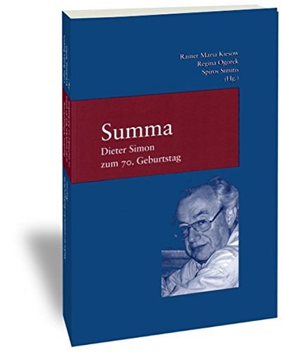 Summa Dieter Simon zum 70. Geburtstag