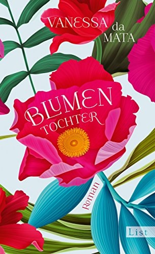 Blumentochter Roman