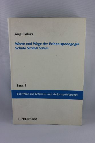 Werte und Wege der Erlebnispädagogik, Schule Schloss Salem