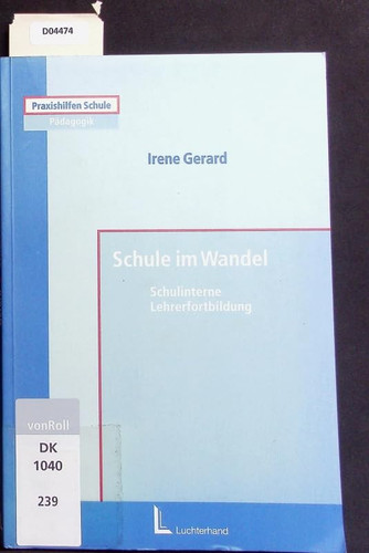 Schule im Wandel Schulinterne Lehrerfortbildung.
