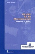 40 Jahre für die Menschenrechte
