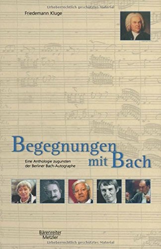 Begegnungen mit Bach.
