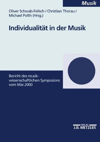 Individualität in der Musik (German Edition)