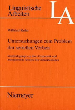 Untersuchungen zum Problem der seriellen Verben (Linguistische Arbeiten) (German Edition)