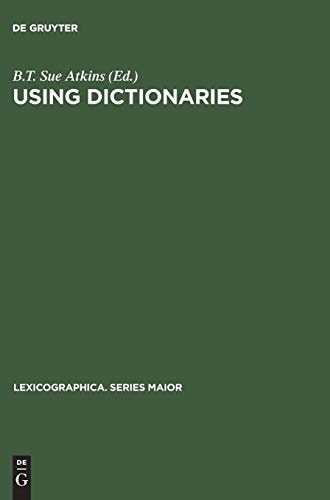 Using Dictionaries, Studies of Dictionary Use Etc. (Lexicographica) (Lexicographica. Series Maior)