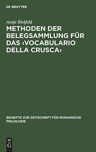 Methoden der Belegsammlung für das "Vocabolario della Crusca" exemplarisch vorgestellt am lexikographischen Werk Francesco Redis