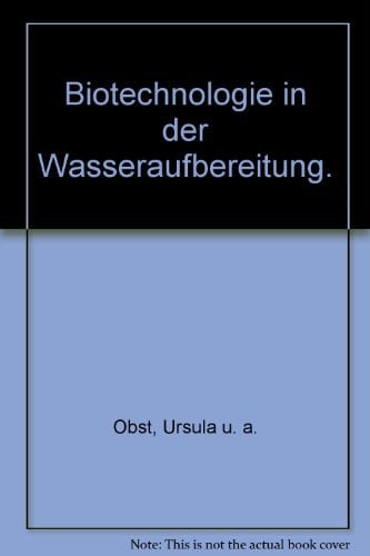 Biotechnologie in der Wasseraufbereitung