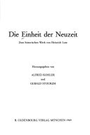 Die Einheit der Neuzeit: Zum historischen Werk von Heinrich Lutz (Wiener Beiträge zur Geschichte der Neuzeit) (German Edition)