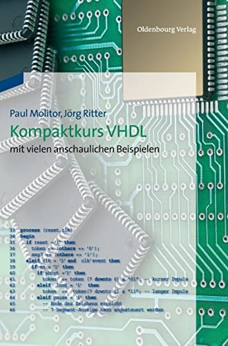 Kompaktkurs VHDL mit vielen anschaulichen Beispielen
