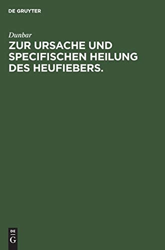 Zur Ursache und Specifischen Heilung des Heufiebers