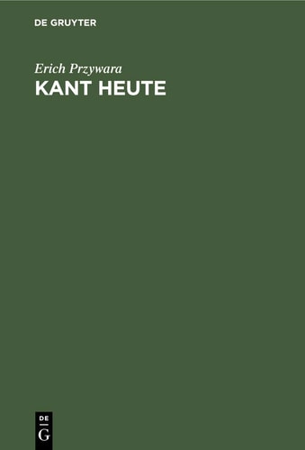 Kant Heute Eine Sichtung