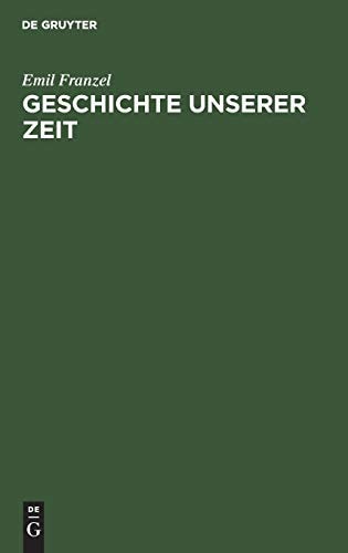 Geschichte Unserer Zeit: 1870-1950 (German Edition)