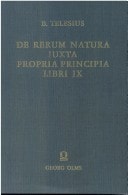 "De rerum natura iuxta propria principia] ; De rerum natura iuxta propria principia libri IX. Bernardinus Telesius"