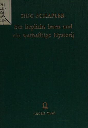 Hug Schapler: Ein lieplichs Lesen und ein wahrhafftige Hystorij (Deutsche Volksbücher in Faksimiledrucken : Reihe A) (German Edition)