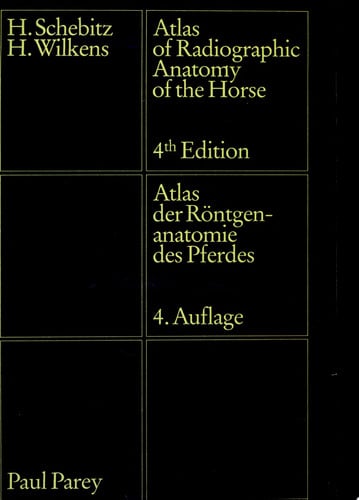 Atlas Der Röntgenanatomie Des Pferdes