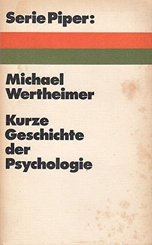 Kurze Geschichte der Psychologie