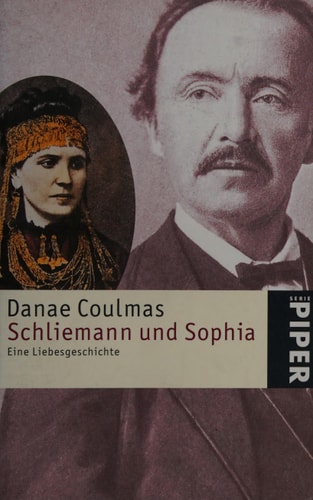Schliemann und Sophia eine Liebesgeschichte